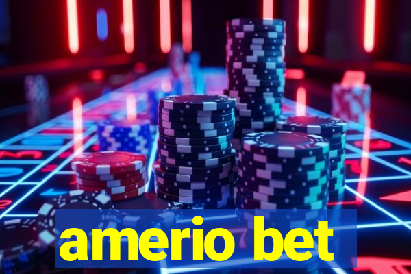 amerio bet